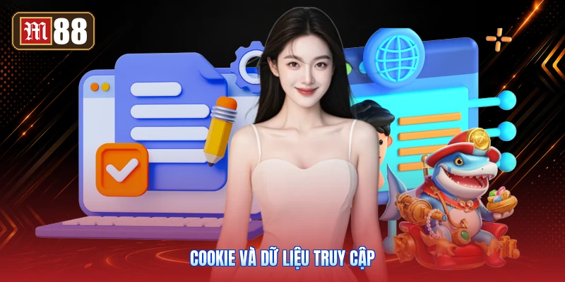 Cookie Và Dữ Liệu Truy Cập