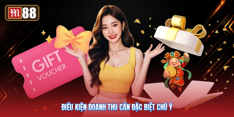 Điều Kiện Doanh Thu Cần Đặc Biệt Chú Ý