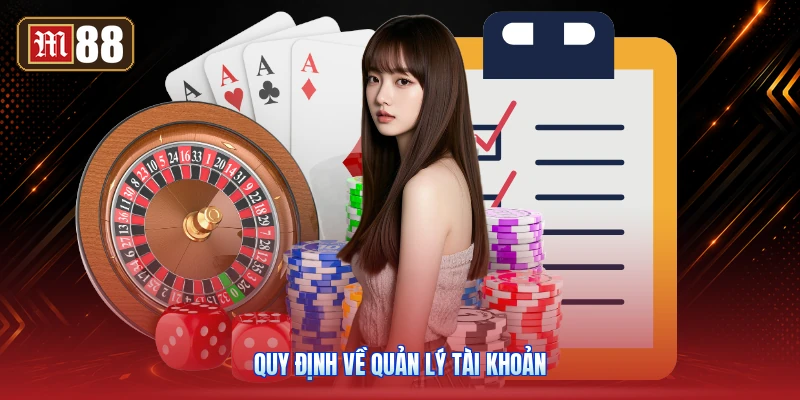 Quy Định Về Quản Lý Tài Khoản